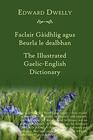 The Illustrated GaelicEnglish Dictionary