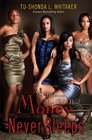 Money Never Sleeps A Millionaire Wives Club Novel