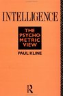 Intelligence The Psychometric View