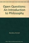 Open Questions An Introduction to Philosophy