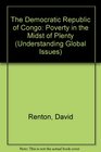 The Democratic Republic of Congo Poverty in the Midst of Plenty