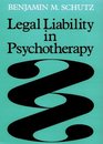 Legal Liability in Psychotherapy