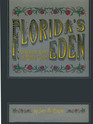 Florida's Eden An Illustrated History of Alachua County