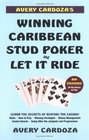 Avery Cardoza's Caribbean Stud Poker  Let It Ride