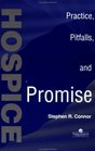 Hospice Practice Pitfalls Promise Practice Pitfalls  Promise