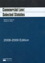 Commercial Law Selected Statutes 20082009 ed