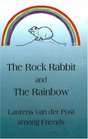 The Rock Rabbit and the Rainbow