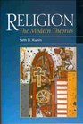 Religion The Modern Theories