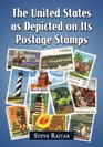 The United States As Depicted on Its Postage Stamps