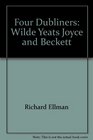 Four DublinersWilde Yeats Joyce and Beckett