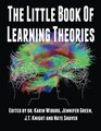 The Little Book of Learning Theories