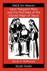 Saint Margaret Mary and the Promises of the Sacred Heart of Jesus Study Guide