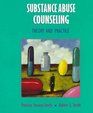 Substance Abuse Counseling Theory and Practice