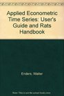 Applied Econometric Time Series A Users Guide Rats Handbook Set