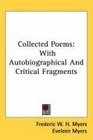 Collected Poems With Autobiographical And Critical Fragments