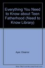 Everything You Need to Know about Teen Fatherhood