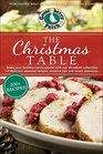 The Christmas Table Delicious Seasonal Recipes Creative Tips and Sweet Memories