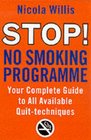 Stop No Smoking Programme Your Complete Guide to All Available QuitTechinques