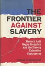 The Frontier Against Slavery