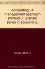 Accounting A management approach