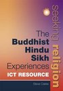 The Buddhist Hindu Sikh Experiences Ict Resource