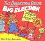 The Berenstain Bears and the Big Election