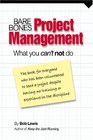 Bare Bones Project Management What you can't not do