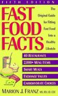 Fast Food Facts The Original Guide for Fitting Fast Food into a Healthy Lifestyle