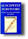 Auschwitz Survivors ClinicalPsychiatric Studies