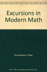 Excursions in Modern Math