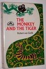 The Monkey and the Tiger