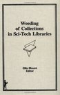 Weeding of Collections in SciTech Libraries