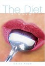 The Diet: A Novel
