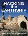 Hacking the Earthship In Search of an EarthShelter that WORKS for EveryBody