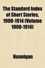 The Standard Index of Short Stories 19001914