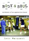 Body  Soul Notebooks of an Apprentice Boxer