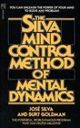 Silva Mind Control Method of Mental Dynamics