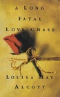 A Long Fatal Love Chase