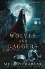 Wolves and Daggers (Steampunk Red Riding Hood) (Volume 1)