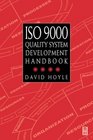 Iso 9000 Quality Systems Development Handbook A Systems Engineering Approach