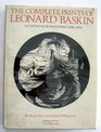 The Complete Prints of Leonard Baskin A Catalogue Raisonne 19481983