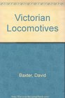 Victorian Locomotives