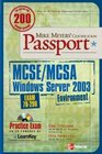 Mike Meyers' MCSE/MCSA Windows Server 2003 Environment Certification Passport
