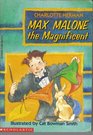 Max Malone the Magnificent