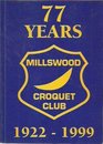 Millswood Croquet Club 19221999 Meandering through the Minutes