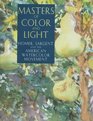 Masters of Color and Light Homer Sargent and the American Watercolor Movement