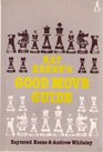 Ray Keene's Good Move Guide