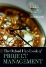 The Oxford Handbook of Project Management