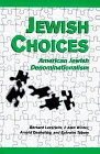 Jewish Choices American Jewish Denominationalism