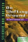 On Shifting Ground The Story of Continental Drift